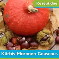 Kürbis Maronen Couscous Kürbis Maronen Couscous